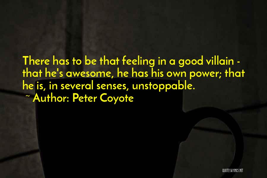 Peter Coyote Quotes 1117735
