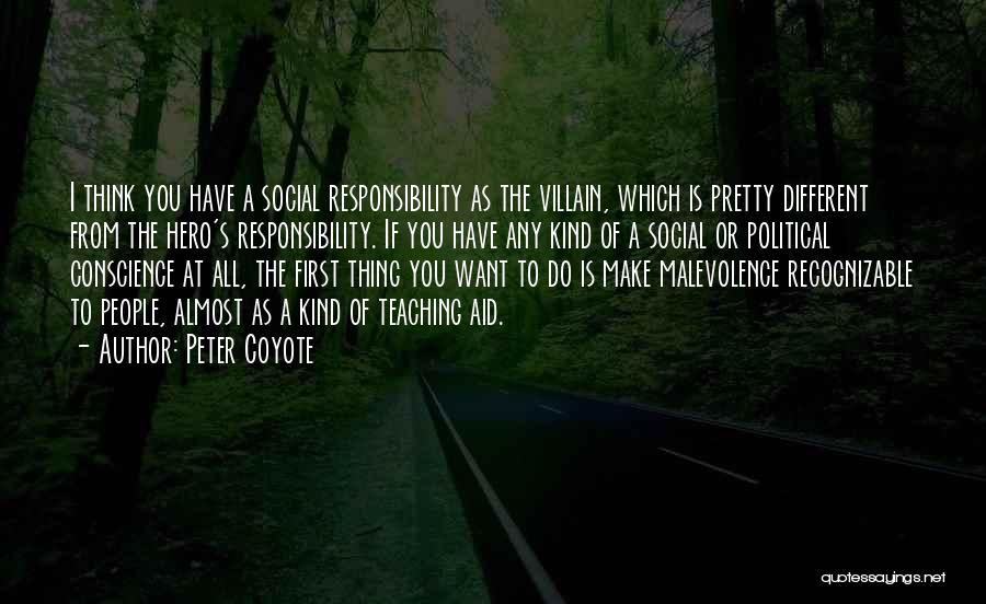 Peter Coyote Quotes 1238616
