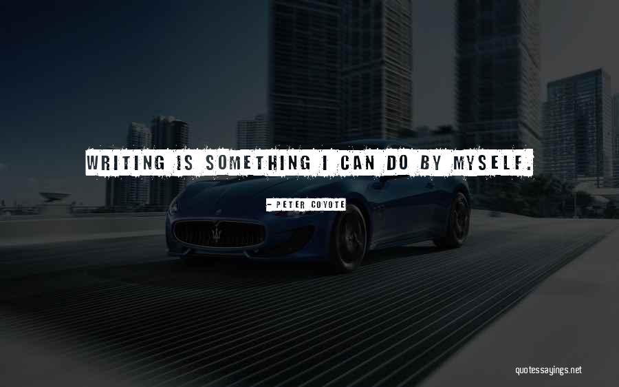 Peter Coyote Quotes 1248428 Peter Coyote Quotes 1248428