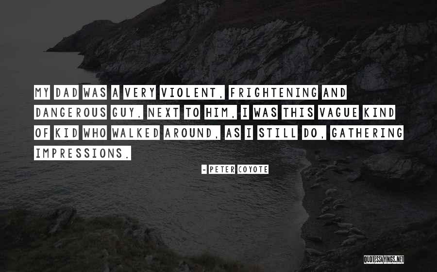 Peter Coyote Quotes 130656 Peter Coyote Quotes 130656