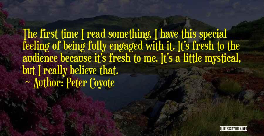 Peter Coyote Quotes 1307983