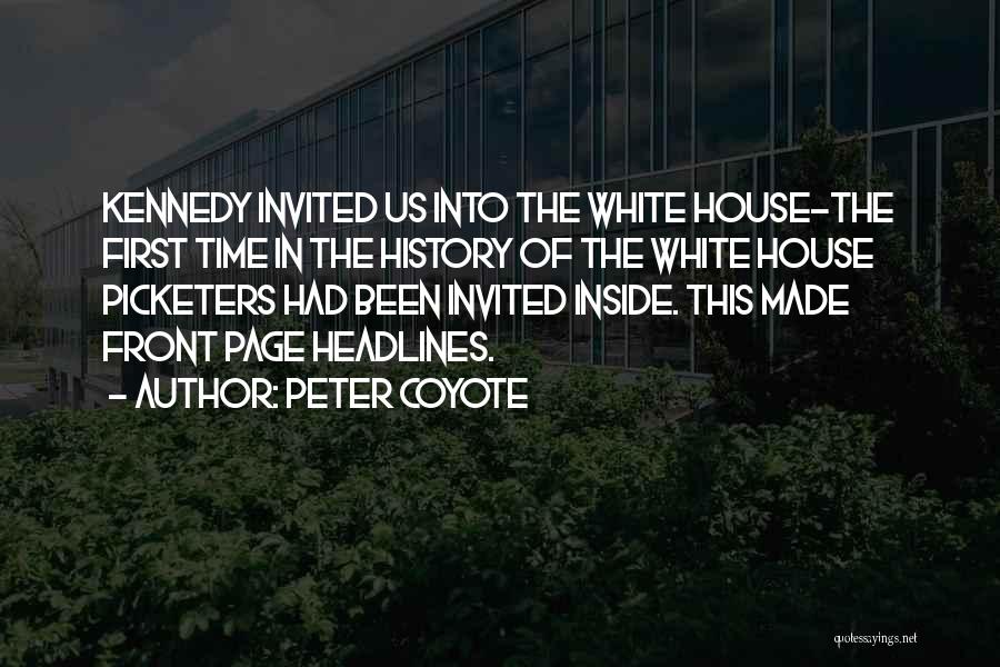 Peter Coyote Quotes 1596804