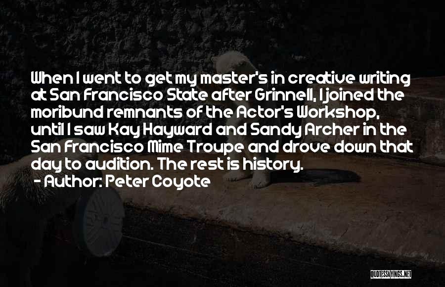 Peter Coyote Quotes 1942760