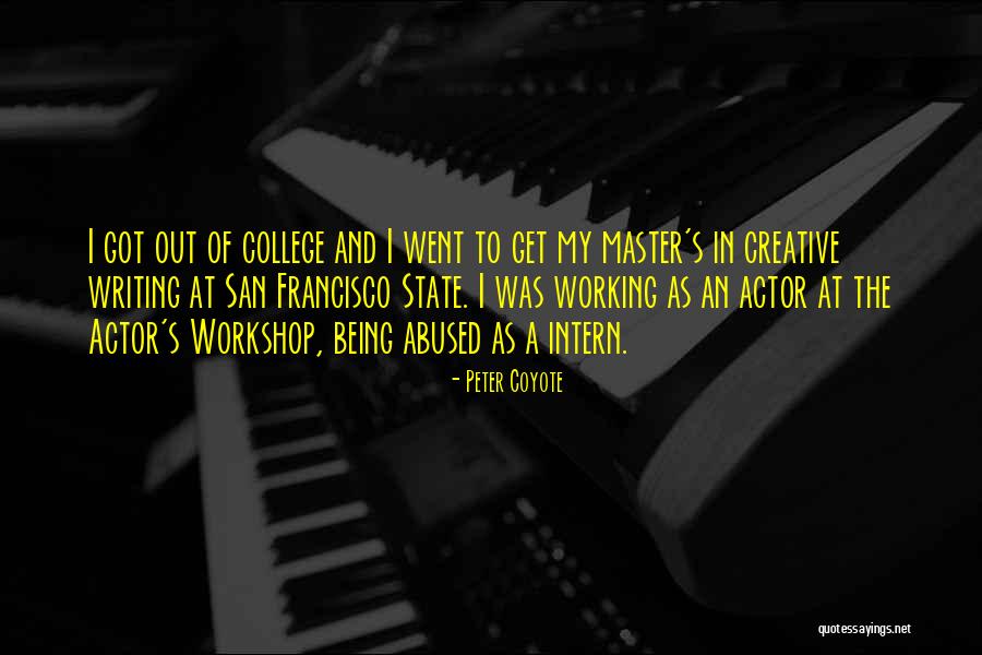 Peter Coyote Quotes 2144975 Peter Coyote Quotes 2144975
