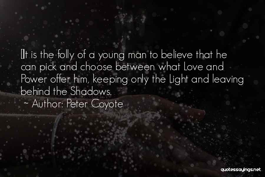 Peter Coyote Quotes 859142