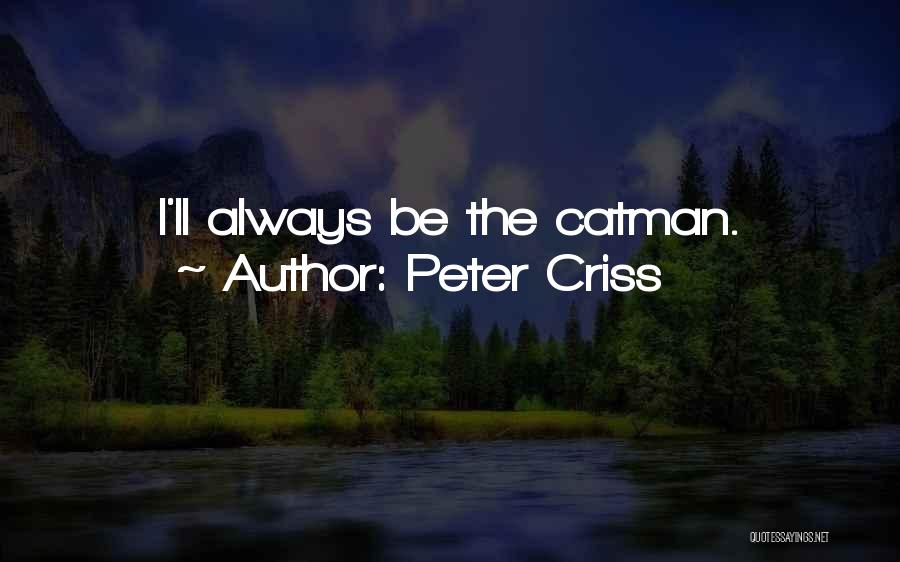 Peter Criss Quotes 1584765