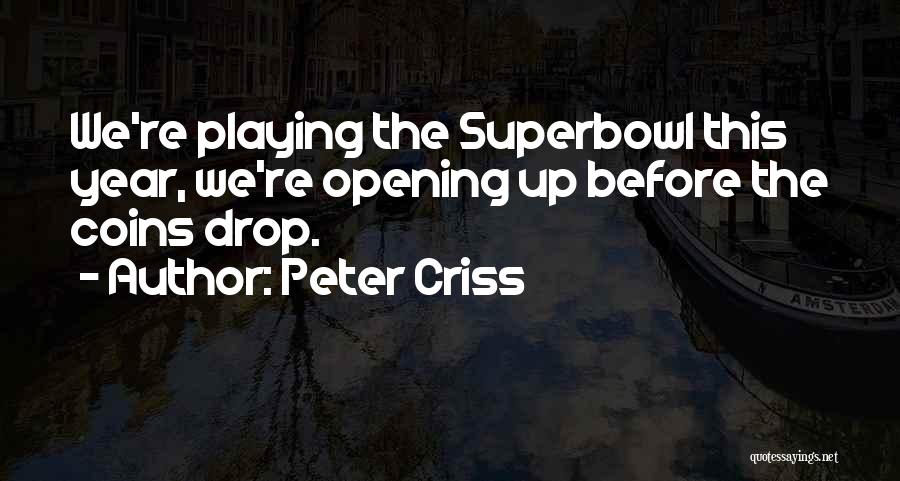 Peter Criss Quotes 1636297