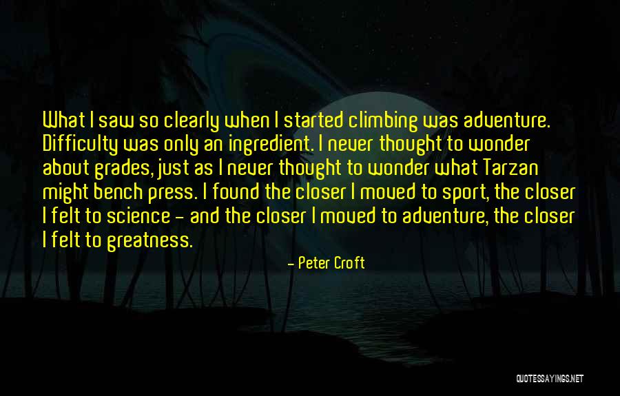 Peter Croft Quotes 1732097