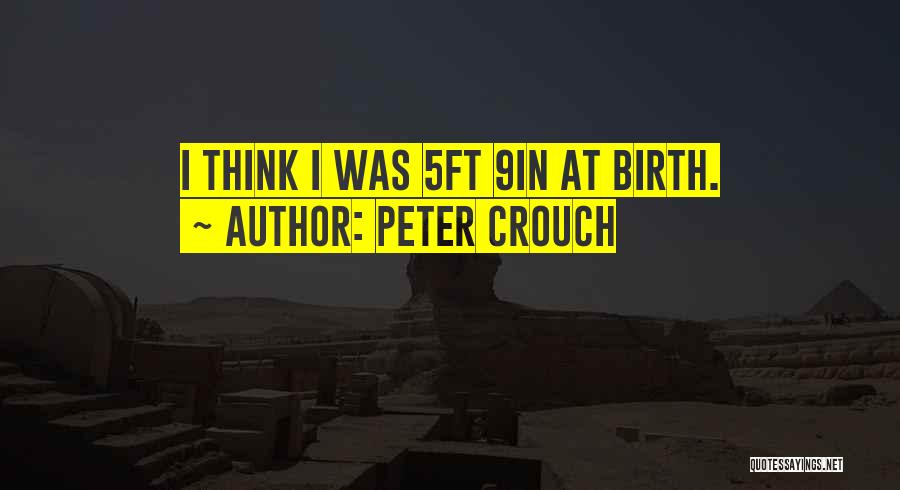 Peter Crouch Quotes 1157764