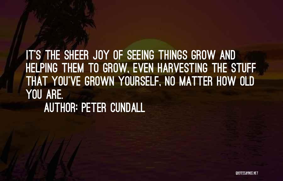 Peter Cundall Quotes 1370475