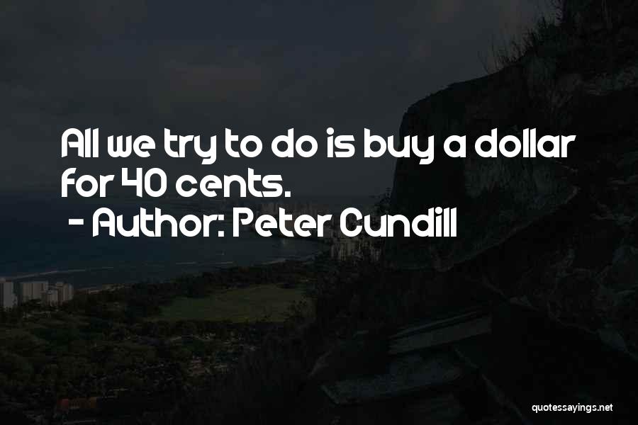 Peter Cundill Quotes 327586