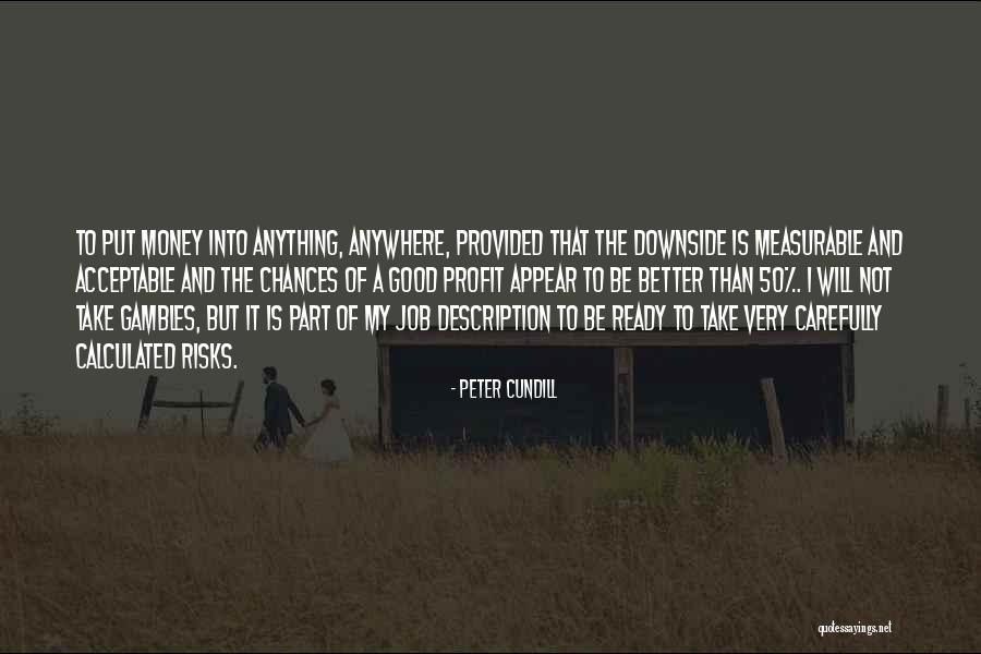 Peter Cundill Quotes 357104 Peter Cundill Quotes 357104