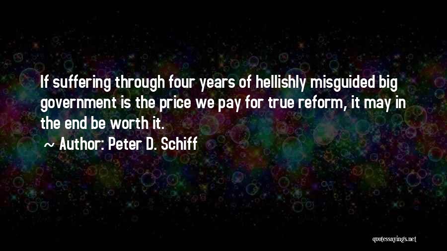 Peter D. Schiff Quotes 1629760