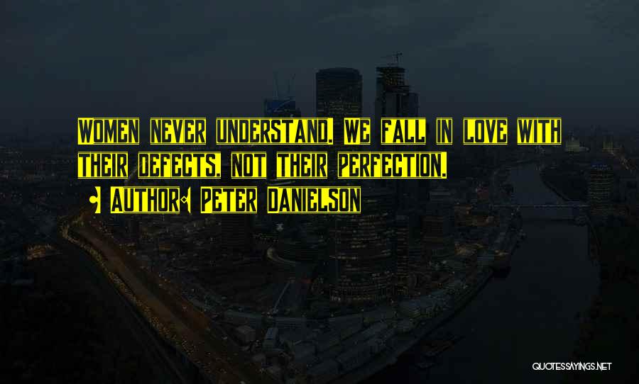 Peter Danielson Quotes 1515783