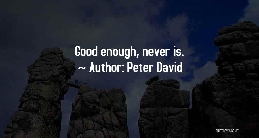 Peter David Quotes 1471520
