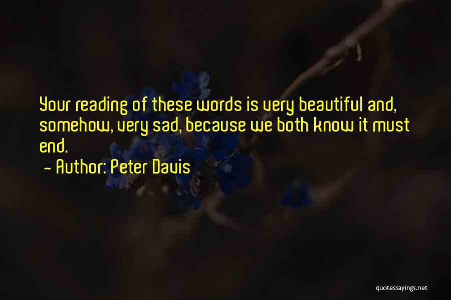 Peter Davis Quotes 319677