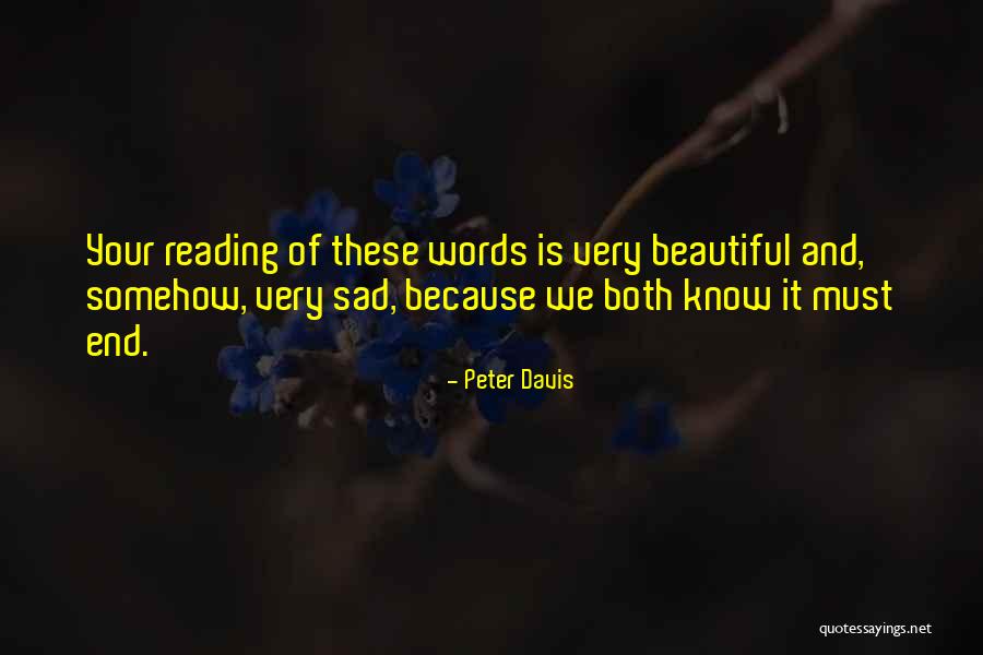 Peter Davis Quotes 319677