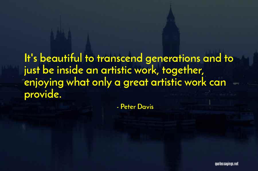 Peter Davis Quotes 744065