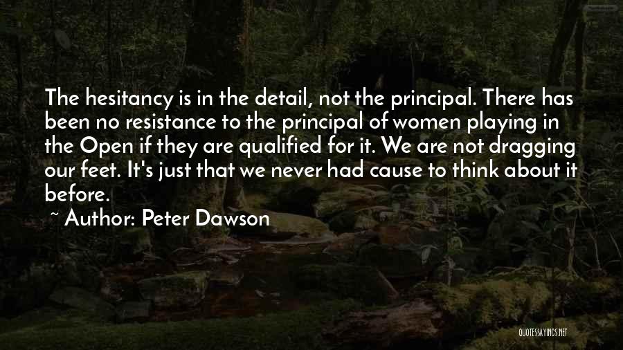 Peter Dawson Quotes 1953842