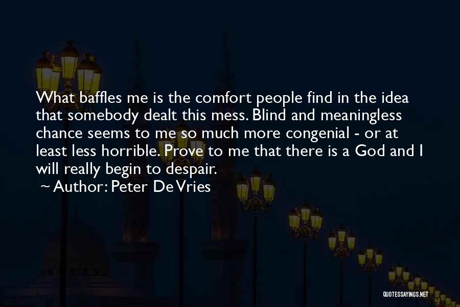 Peter De Vries Quotes 2268932