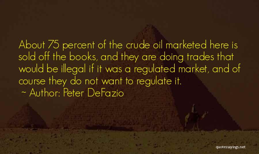 Peter DeFazio Quotes 1147407