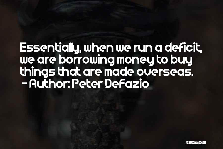 Peter DeFazio Quotes 2047160