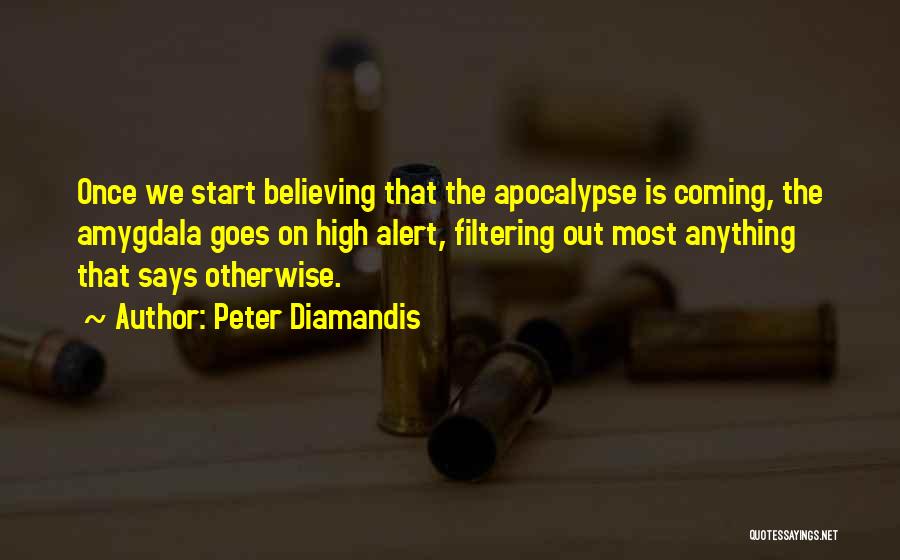 Peter Diamandis Quotes 1304244