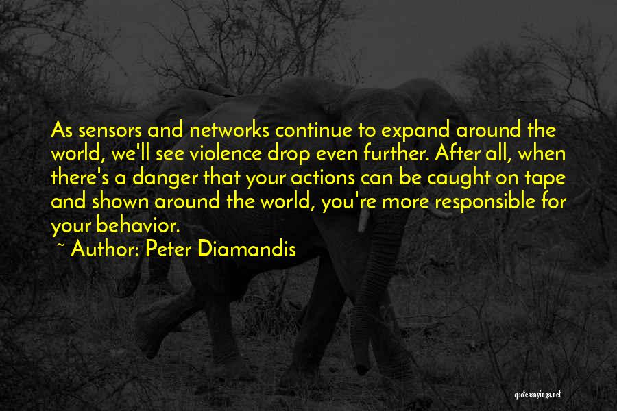 Peter Diamandis Quotes 1923422