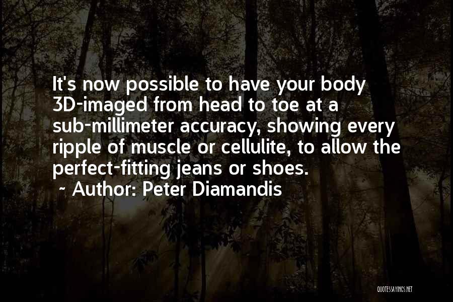 Peter Diamandis Quotes 2116221