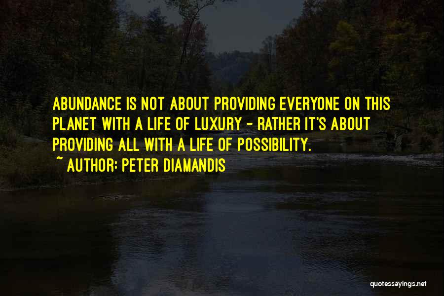 Peter Diamandis Quotes 472812