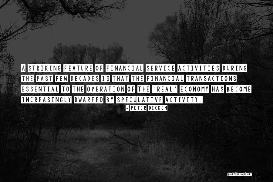 Peter Dicken Quotes 713856 Peter Dicken Quotes 713856