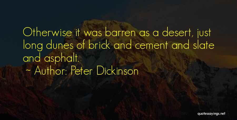 Peter Dickinson Quotes 1927071