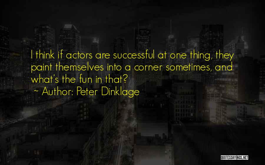 Peter Dinklage Quotes 1522070