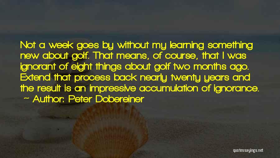 Peter Dobereiner Quotes 126919