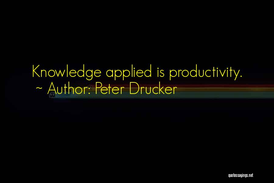 Peter Drucker Quotes 1214971