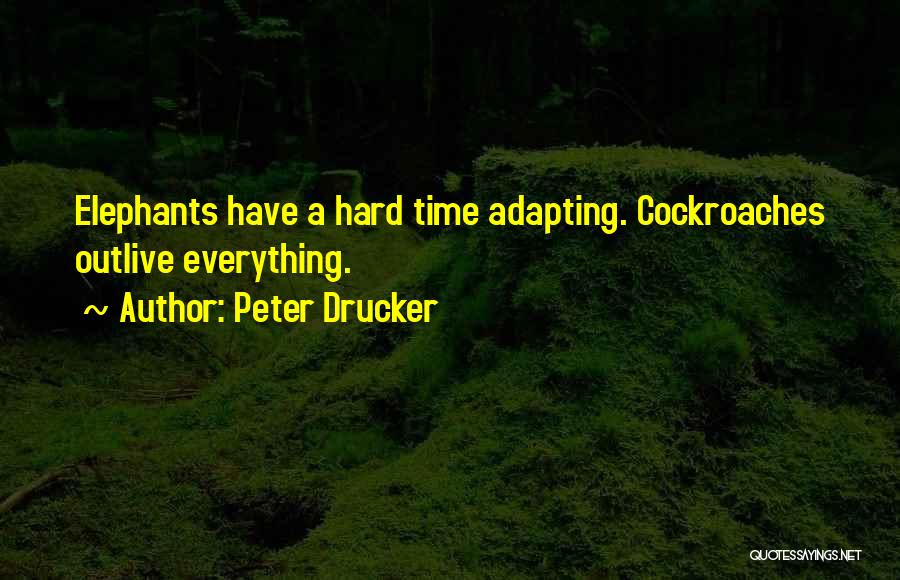 Peter Drucker Quotes 1416665