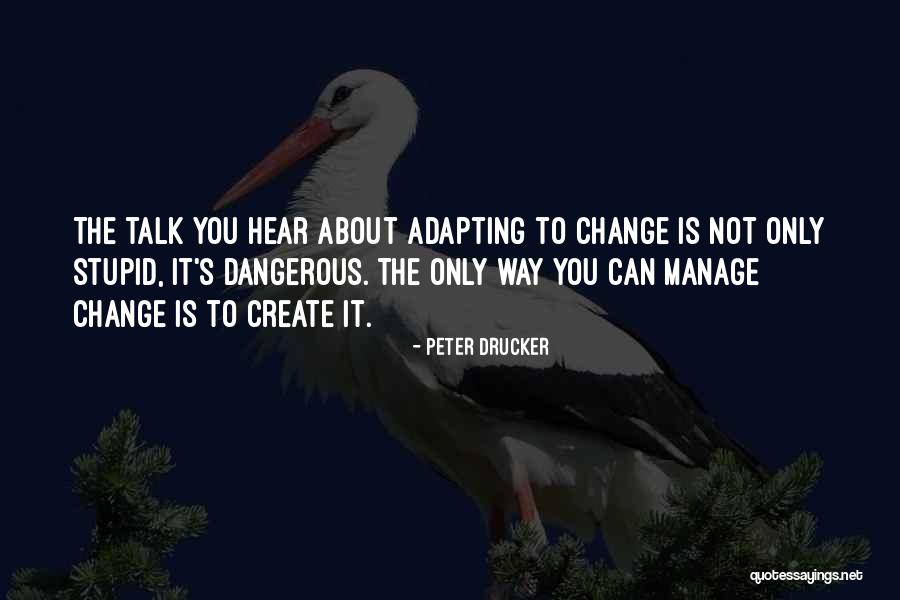 Peter Drucker Quotes 1927974