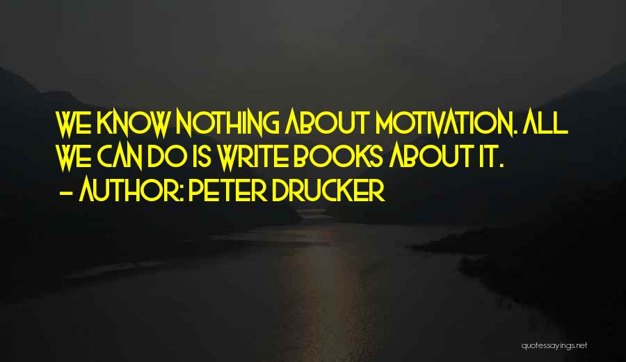 Peter Drucker Quotes 270975