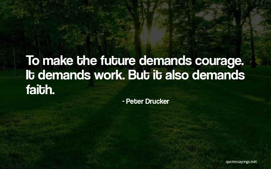 Peter Drucker Quotes 734042