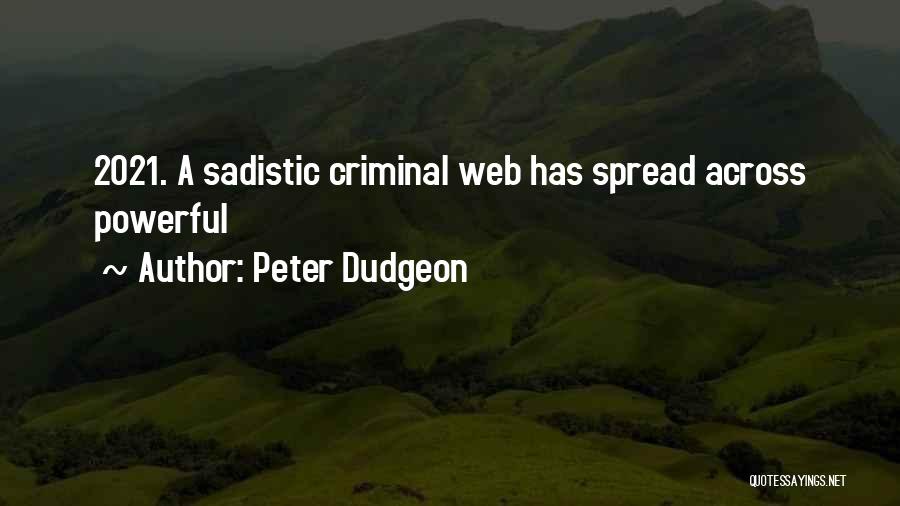 Peter Dudgeon Quotes 2270727