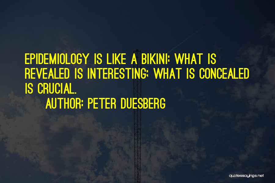 Peter Duesberg Quotes 142533