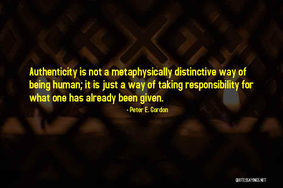Peter E. Gordon Quotes 290284 Peter E. Gordon Quotes 290284