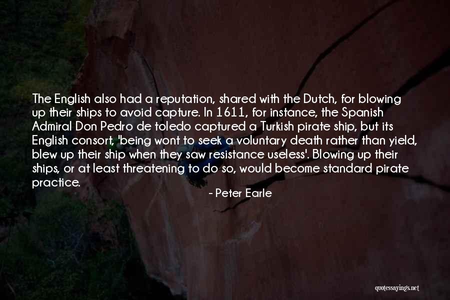 Peter Earle Quotes 212842