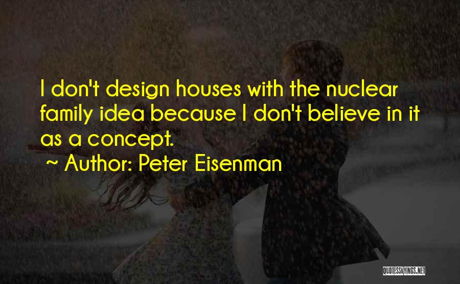 Peter Eisenman Quotes 1100507