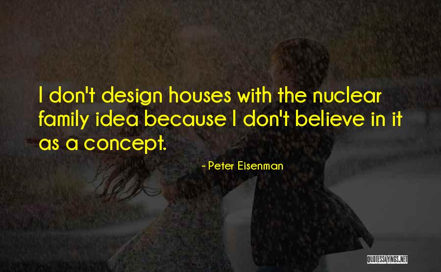 Peter Eisenman Quotes 1100507