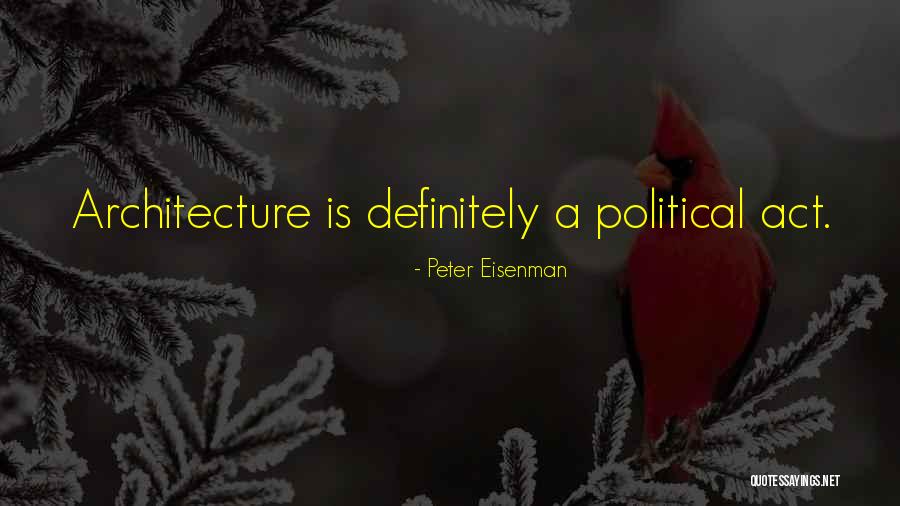 Peter Eisenman Quotes 1889635