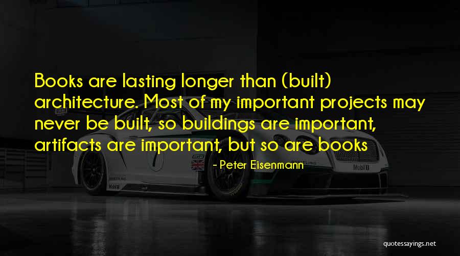 Peter Eisenmann Quotes 1719340