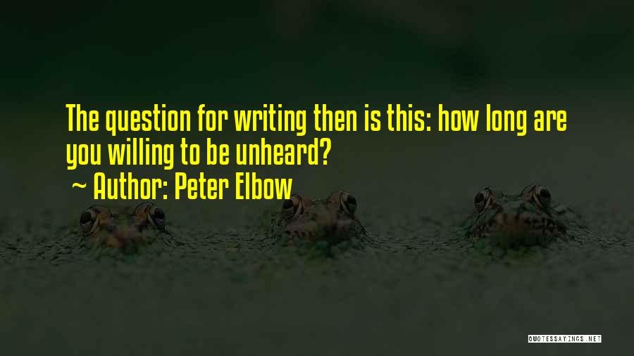 Peter Elbow Quotes 2247369