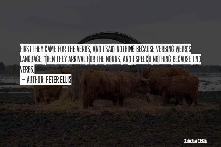 Peter Ellis Quotes 1391537