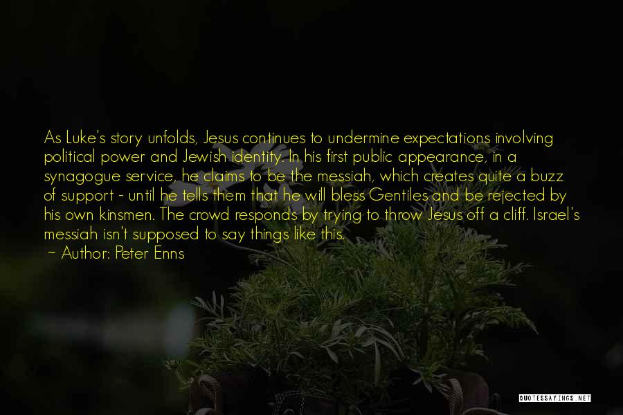 Peter Enns Quotes 1019923